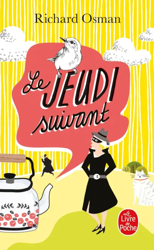 

Le Jeudi suivant, Жёлтый