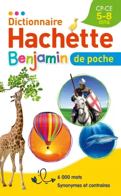 Dictionnaire Hachette Benjamin Poche