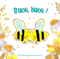 Bisou, bisou !