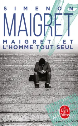 Maigret et l'homme tout seul