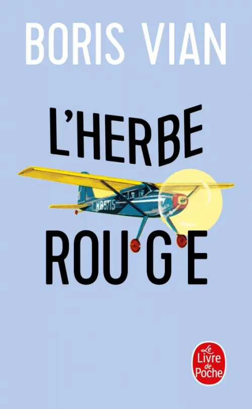 

L'Herbe rouge, Голубой