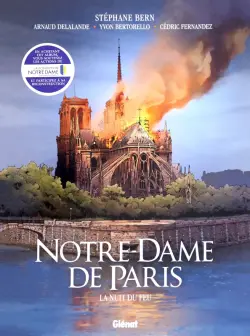 Notre-Dame de Paris. La nuit du feu