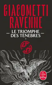 La Saga du soleil noir. Tome 1. Le Triomphe des ténèbres