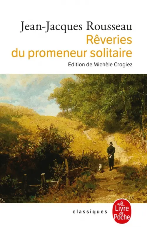 

Reveries du promeneur solitaire