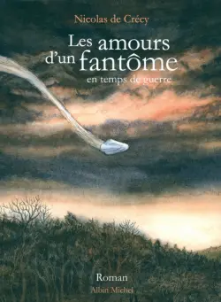 Les Amours d'un fantôme en temps de guerre