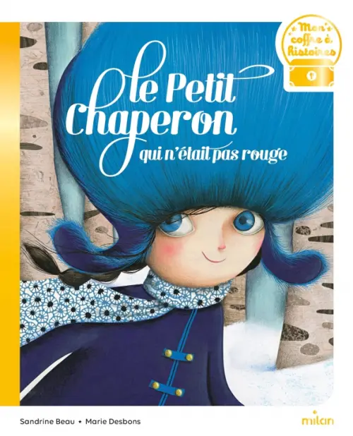 

Le petit chaperon qui n'était pas rouge, Синий