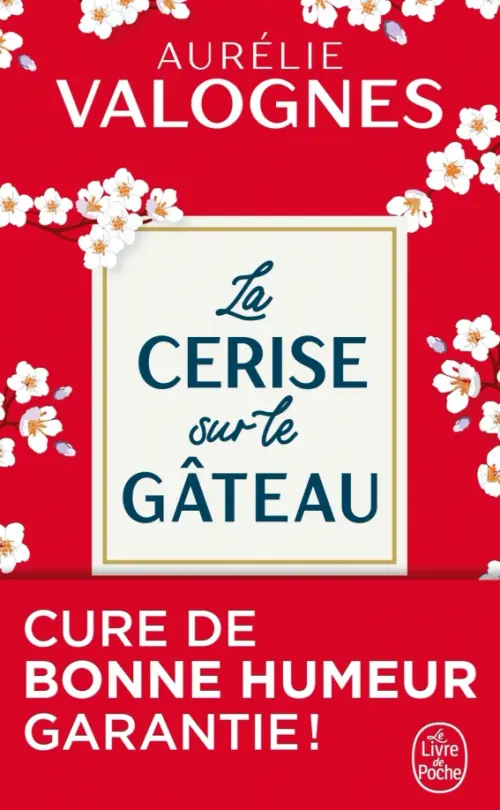 

La Cerise sur le gateau, Красный