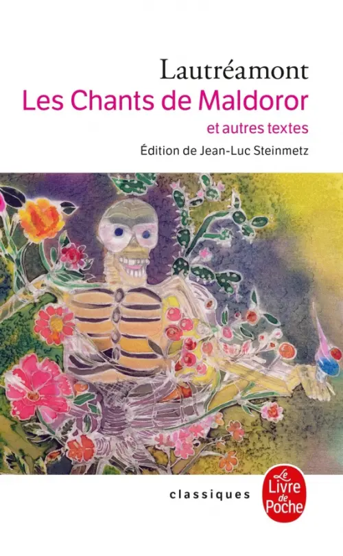 

Les Chants de Maldoror et autres oeuvres