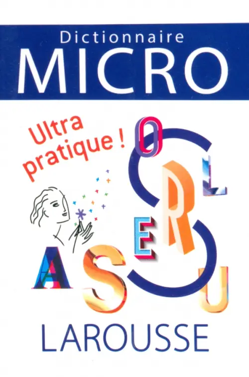 

Dictionnaire Larousse Micro, le plus petit dictionnaire, Белый