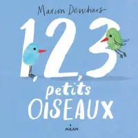 1, 2, 3 petits oiseaux