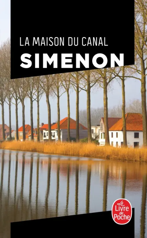 

La Maison du canal