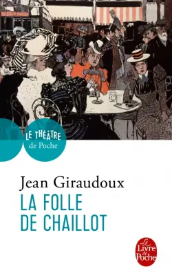 La Folle de Chaillot