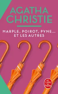 Marple, Poirot, Pyne... et les autres