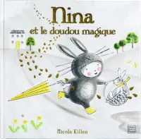 Nina et le doudou magique