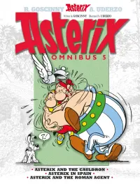 Asterix. Omnibus 5. Asterix and The Cauldron. Asterix in Spain. Asterix and The Roman Agent