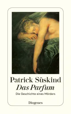 Das Parfum. Die Geschichte eines Mörders