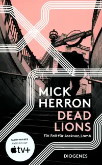 Dead Lions. Ein Fall für Jackson Lamb