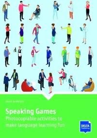 Speaking Games. Photocopiable activities to make language learning fun