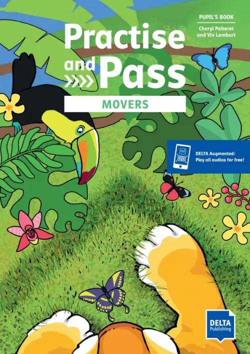 Practice and pass. Movers. Pupils Book with digital extras - Lambert Viv, Pelteret Cheryl