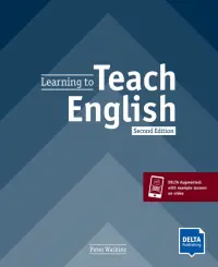 Learning to Teach English. 2nd Edition. Teacher's Resource Book + DVD