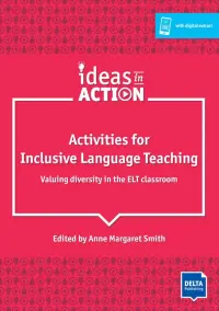 Activities for Inclusive Language Teaching. Valuing diversity in the ELT classroom