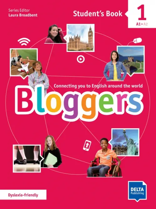 Bloggers 1. A1-A2. Students Book with digital extras - Blanchard Celine, Brient Nathalie, Corve Lynda