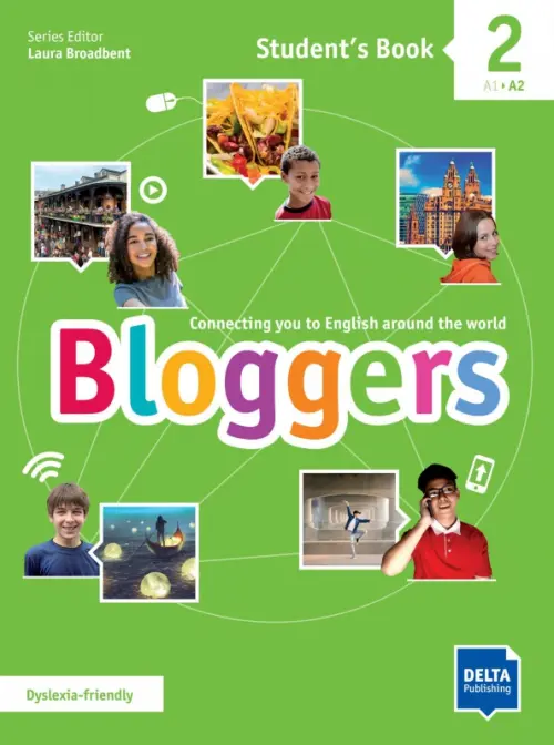 Bloggers 2. A1-A2. Students Book with digital extras - Fabbro Laurence, Gonidec Wilfried, Louis Sonia