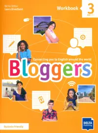 Bloggers 3. A2-B1. Workbook with digital extras