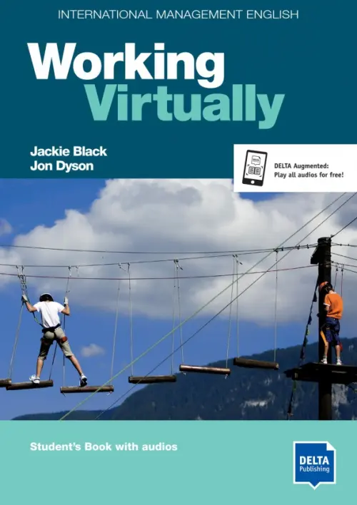 Working Virtually. B2-C1. International Management English. Coursebook with audios