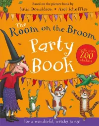 The Room on the Broom Party Book