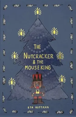 The Nutcracker & The Mouse King