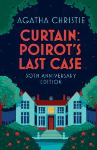 Curtain. Poirot’s Last Case