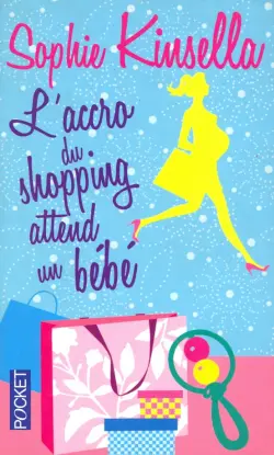 L'accro du shopping attend un bebe