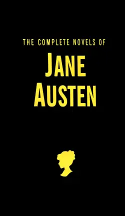 The Complete Novels of Jane Austen